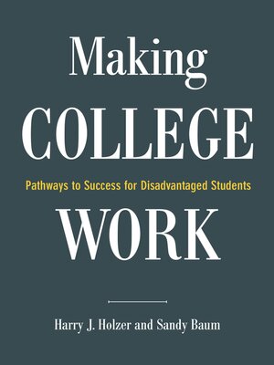 cover image of Making College Work